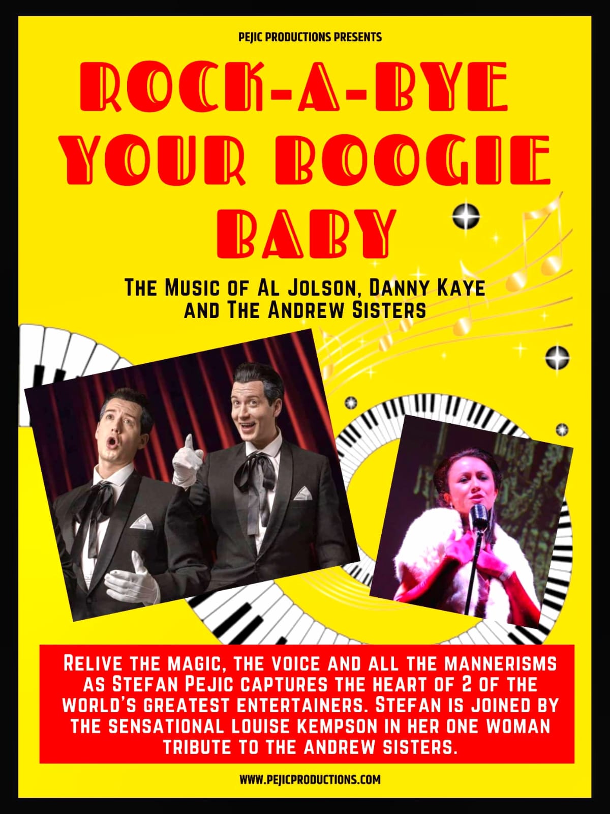 Rock-A-Bye Your Boogie Baby, featuring the music of Al Jolson, Danny Kaye and The Andrews Sisters